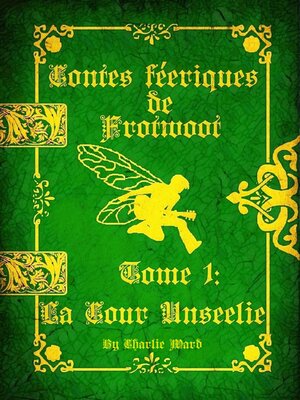 cover image of Contes féeriques de Frotwoot (Tome 1